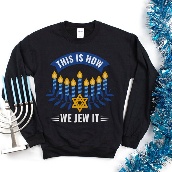 This Is How We Jew It Shirt Jewish Funny Gift Hanukah Tshirt This Is How We Jew It Shirt Jewish Funny Gift Hanukah Tshirt