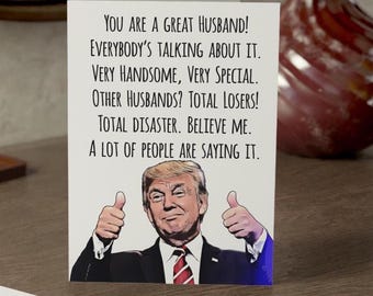 Funny Trump Father's Day Card, You're Great, Great Dad Funny Father's Day Card, Best Dad Ever Card, Card for Him or Husband, Rude Card