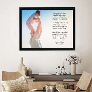 Custom Photo Print , Walk with me Daddy poem , Fathers Day Gift, Father Birthday Gift , Father gift from kids , Custom Photo and Poem Canvas