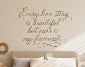 Love Story Quote Wall Decal – Bedroom Vinyl Sticker (Oracal 631)