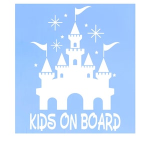 Magic Castle Kids On Board Vinyl Decal- Car Decal, Bumper Sticker, Baby on Board