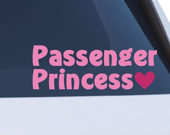 Die Cut Vinyl Passenger Princess Vehicle / Window Decal
