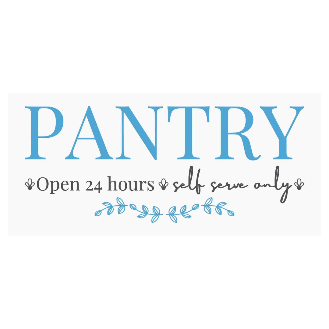 Pantry Vinyl Decal: Funny Kitchen Wall Quote - Etsy