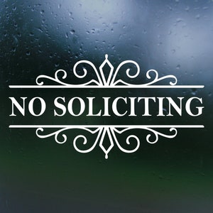 Dye Cut Vinyl No Soliciting Decal For Windows, Glass, Doors