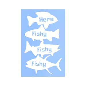 Die Cut Vinyl Funny Here Fishy Fishy Decal - Truck Decal, Car Decal, Laptop Decal, Boat Decal