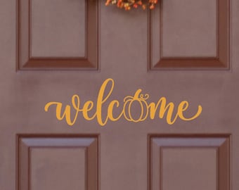 Die Cut Vinyl Removable Fall Themed "Welcome" Door Decal
