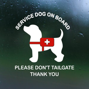 Service Dog On Board Vinyl Decal- Truck Decal, Car Decal, Rear Window Decal