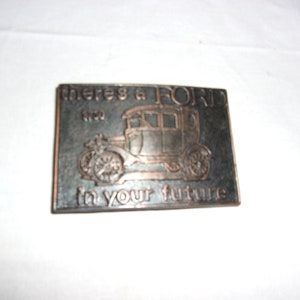 Vintage Metal Ford Belt Buckle There&#39;s A Ford In Your Future Belt Buckle