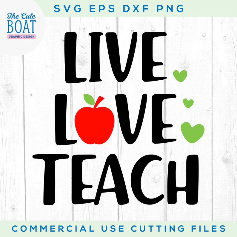 Live Love Teach Svg Teacher Clipart Teacher Gift Svg Cut Etsy