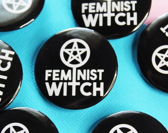 Feminist Witch Button - Pagan Button - Witchy Button - Cute Bag Accessories