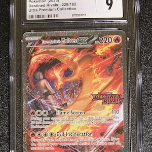 May include: A graded Pokémon card featuring Team Rocket's Moltres ex from the Destined Rivals set. The card has a fiery design with a character illustration and the text "Flame Screen" and "Evil Incineration". The card is graded a Mint 9 by CGC.