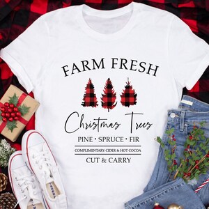Christmas Tee | Farm Fresh Christmas Trees | Holiday Tee | Family Christmas Tee | Various Print Colors | Each Shirt Sold Separately