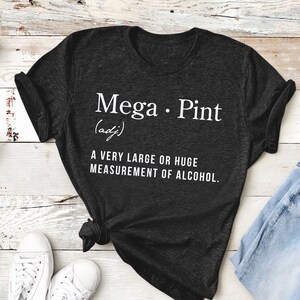 Mega Pint Tee | Drinking Tee | Funny Tee | Mom Life Tee | Various Print Colors