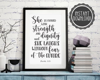 She Is Clothed In Dignity Digital Download Print - Many sizes!