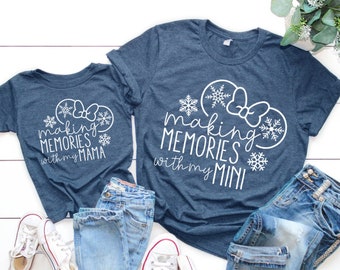 Making Memories With My Mini/Mama with Ears/Bow | Mommy and Me Shirts | Holiday Mommy and Me Shirts | Family Vacation Tee