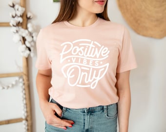 Positive Vibes Only Tee | Mommy and Me Shirt | Inspirational Tee | Various Print Colors | Each Shirt Sold Separately