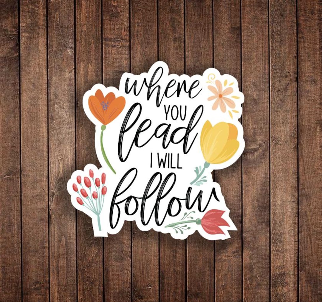 Followed Sticker Where You Lead I Will Follow Sticker | Gilmore Sticker | Rory and ...