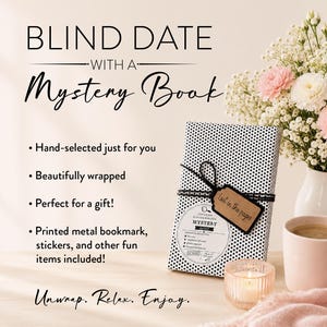 May include: A book wrapped in black and white polka dot paper with a black string and a brown tag labeled lost in the pages. The text reads BLIND DATE WITH A Mystery Book, Hand-selected just for you, Beautifully wrapped, Perfect for a gift!, Printed metal bookmark, stickers, and other fun items included!, Unwrap. Relax. Enjoy.