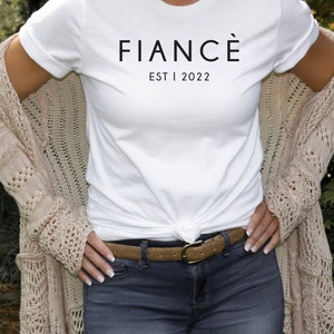 Fiancé EST Tee | Wife Tee | New Fiancé Tee | Wedding Shirt  | Various Print Colors