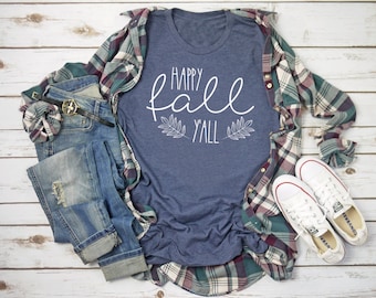 Happy Fall Y'All Tee | Holiday Fall Tee | Fall Tee | Various Print Colors