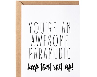 Paramedic Gift, Funny Paramedic Graduation Present Idea For Men And Women, Paramedic Christmas Gag Gift