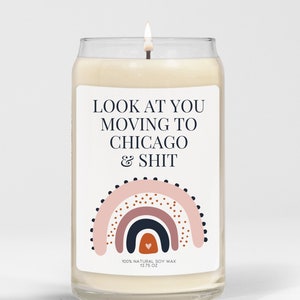 Moving To Chicago Gift Idea For Men And Women | Funny Relocation Candle, Going To Chicago - Best Friend Moving Away Gifts