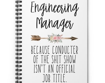 Engineering Manager Gift, Funny Engineer Management Notebook For Men + Women