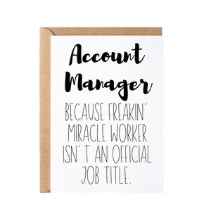 Account Manager Gift, Card | Funny Account Manager Thank You Present Idea, Account Management Christmas Gift, Greeting Card - Blank Inside