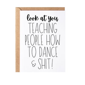 Dance Teacher Gift, Dance Instructor Card | Funny Dance Class Teacher Present Idea, Dance Teacher Birthday + Christmas Gift - Greeting Card