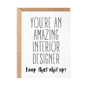 Interior Designer Gift, Card | Funny Interior Designer Thank You Appreciation Present Idea For Men And Women