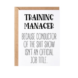 Training Manager Gift, Card | Funny Training Manager Thank You Present Idea | Training Management Christmas Gift; Greeting Card, Blank