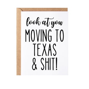 Moving To Texas Gift - Friend And Coworker Relocation Goodbye Moving Away Card, Blank Inside