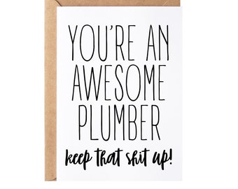 Plumber Gift, Card | Plumbing Gift, Funny Plumber Thank You Appreciation Present Idea For Men And Women -  Greeting Card, Blank Inside