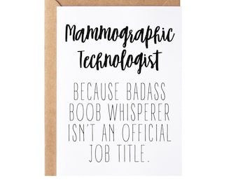 Mammography Technologist Gift, Card | Funny Mammographic Technology Thank You Gift | Congratulations On Becoming A Mammographic Tech Idea