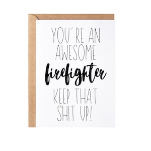 Firefighter Gift, Card | New Firefighter Graduation Present Idea, Fire Fighter Birthday + Christmas Gift - Greeting Card Blank Inside