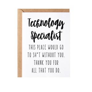 Technology Specialist Gift, Card | Funny Technology Specialist Thank You Present Idea - Greeting Card, Blank