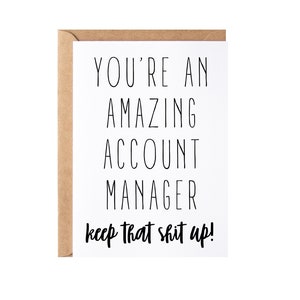 Account Manager Gift, Card | Funny Account Manager Thank You Present Idea, Account Management Christmas Gift, Greeting Card - Blank Inside