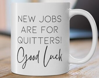 New Job Gift, Starting A New Job Funny Gift For Him Or Her | Best Friend + Coworker Good Luck Congratulations On Your New Job