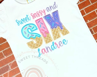 Embroidered Ice Cream Cone 6th Birthday Shirt | Sweet Sassy Six