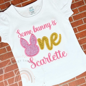 Some Bunny Is One Birthday Shirt | Girls Easter Birthday Shirt With Name | Easter  Birthday Shirt | Personalized Birthday Shirt