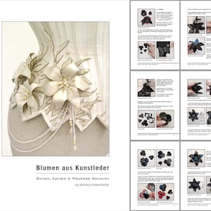 May include: A white corset with a floral design made from faux leather. The flowers are white with gold accents and are arranged in a cluster on the front of the corset. The title "Blumen aus Kunstleder" is visible at the bottom of the image.