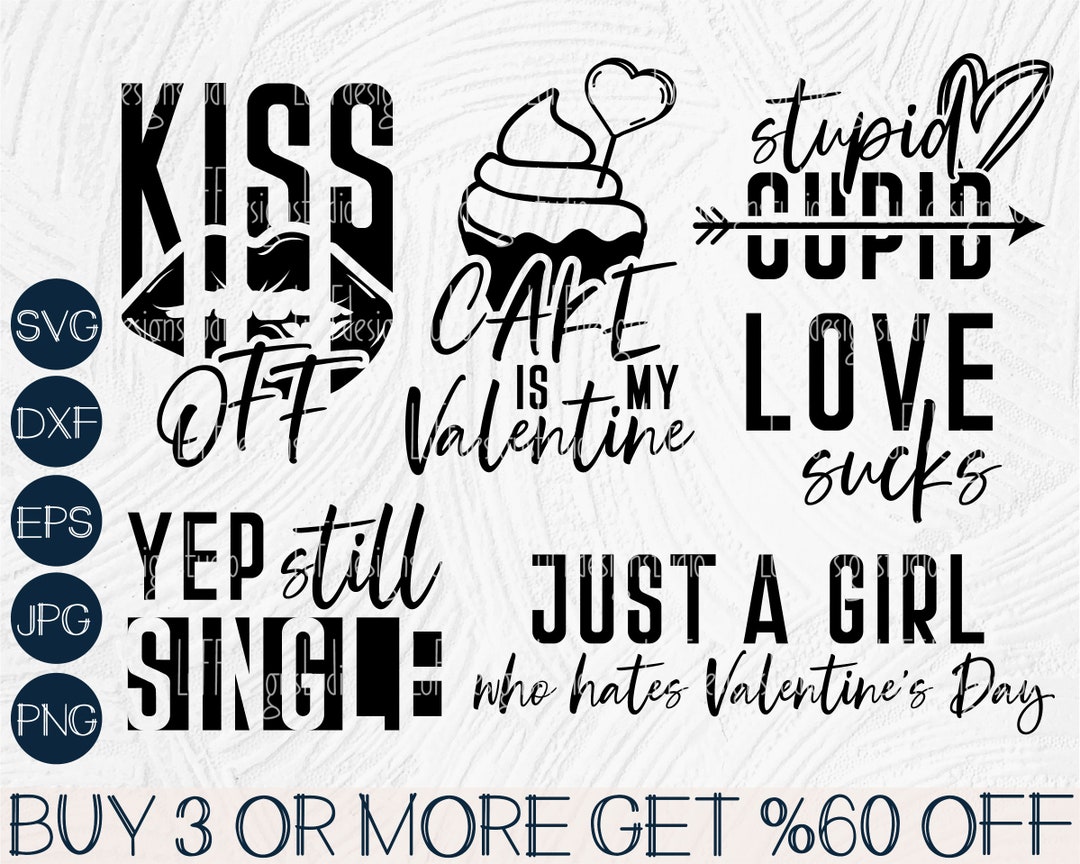Funny Valentine SVG Bundle, Sarcastic Valentines Day Shirt SVG, Anti ...