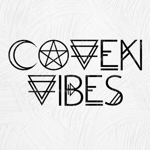 May include: Black and white graphic design with the text "Coven Vibes" featuring a crescent moon, pentagram, and triangles.