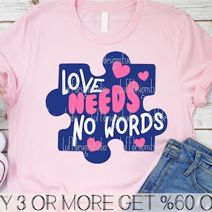L'amore non ha bisogno di parole SVG, Autismo SVG, File SVG di sensibilizzazione sull'autismo, Citazioni, Png, Design Cricut, Silhouette Svg, Download di design a sublimazione