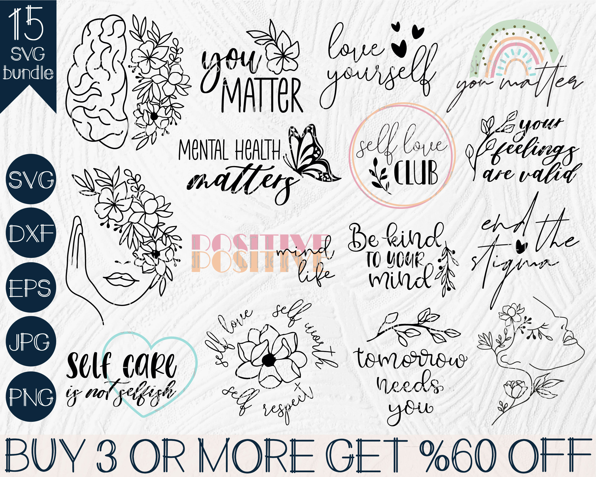 Mental Health SVG Bundle, Positive SVG, Self Love Club SVG, You Matter ...