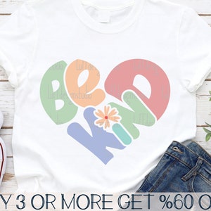 Be Kind SVG, Teacher SVG, Inspirational SVG, Mom Life Svg, Popular Shirt Svg, Heart Png, Svg Files For Cricut, Sublimation Designs Downloads