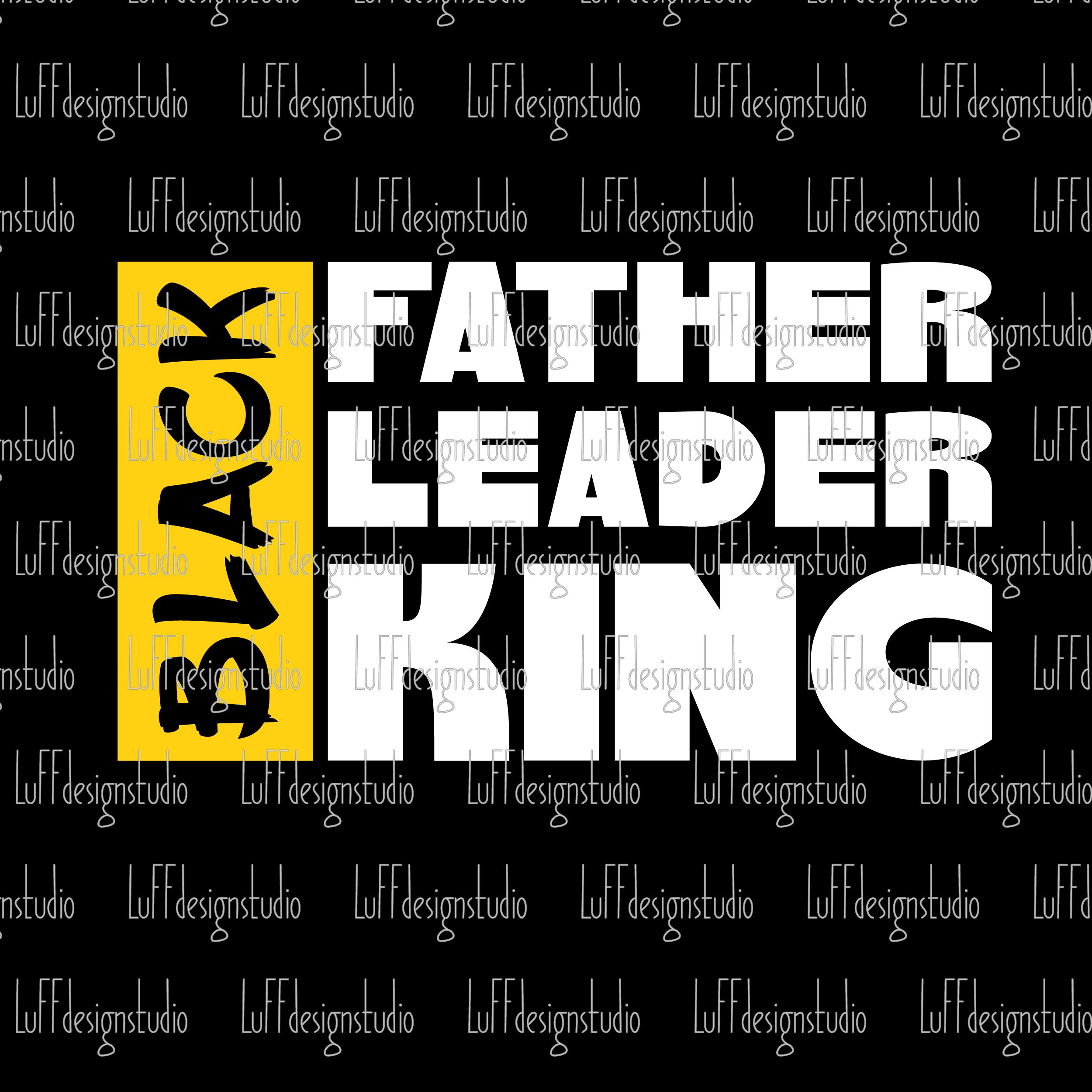 Download Black Father Leader King SVG Fathers Day SVG Juneteenth ...