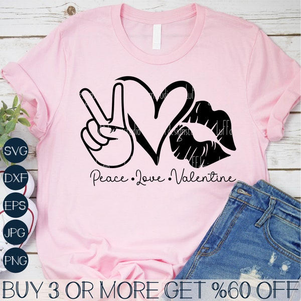 Peace Love Valentine SVG, Funny Valentines Day SVG, Lips SVG, Hear Svg, Love Svg, Trendy Png, File For Cricut, Sublimation Designs Downloads