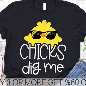 Boys Easter SVG, Chicks Dig Me SVG, Funny Easter Boys SVG, Baby Boy Easter Png, Dxf, Svg Files For Cricut, Sublimation Designs Downloads