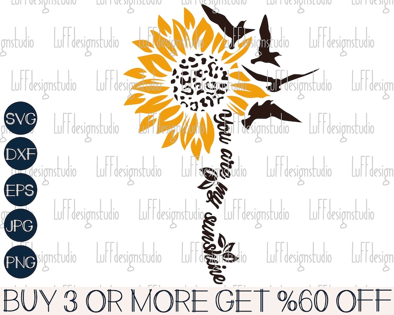 Free Free 348 Sunflower Svg With Saying SVG PNG EPS DXF File